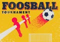 Foosball Table Soccer Tournament typographical vintage grunge style poster design. Retro vector illustration. Royalty Free Stock Photo